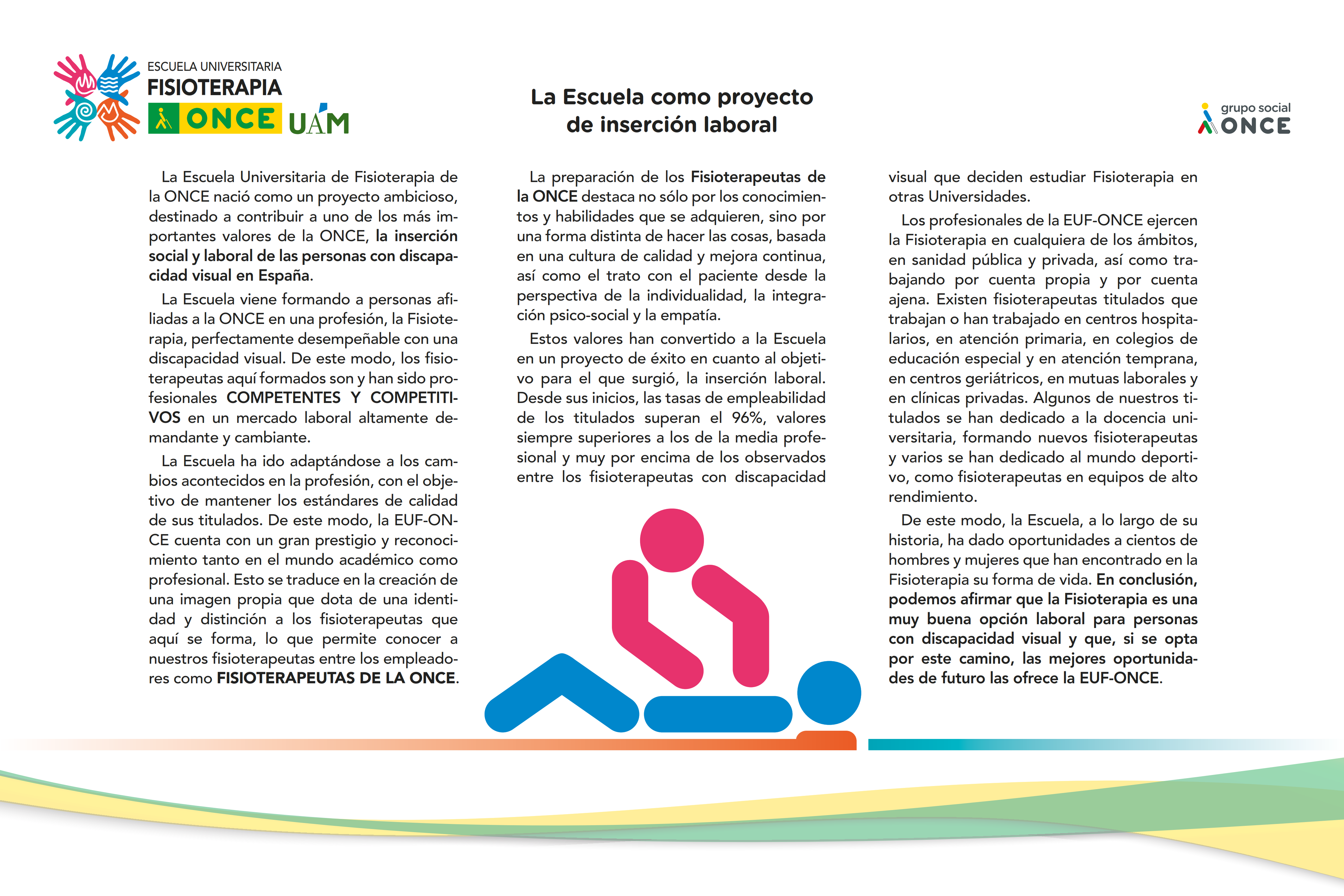 Imagen Panel 10:&nbsp;La escuela como proyecto de inserción laboral